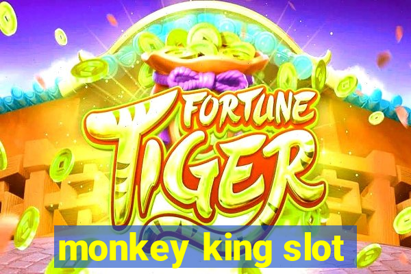 monkey king slot