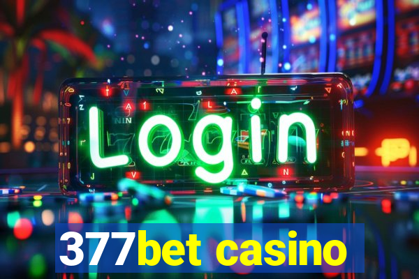 377bet casino