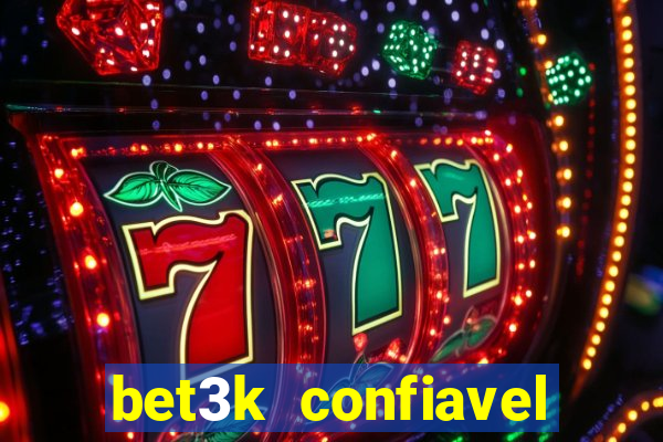 bet3k  confiavel