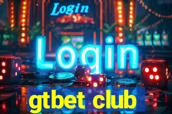 gtbet club