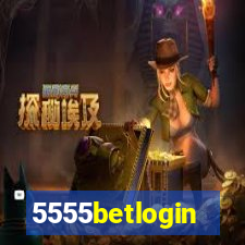 5555betlogin