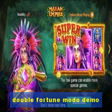 double fortune modo demo