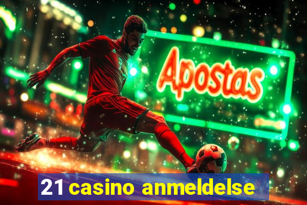 21 casino anmeldelse