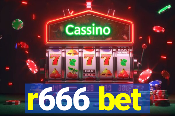 r666 bet