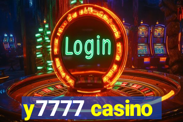 y7777 casino