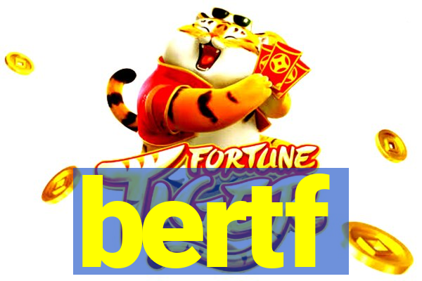 bertf