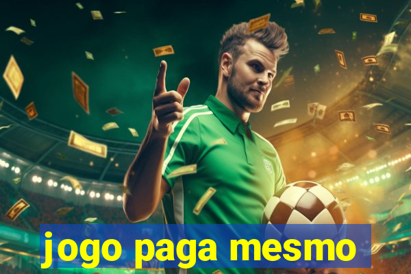 jogo paga mesmo