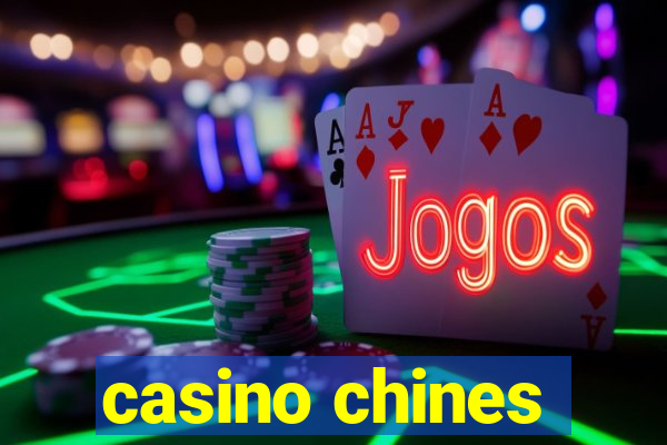 casino chines