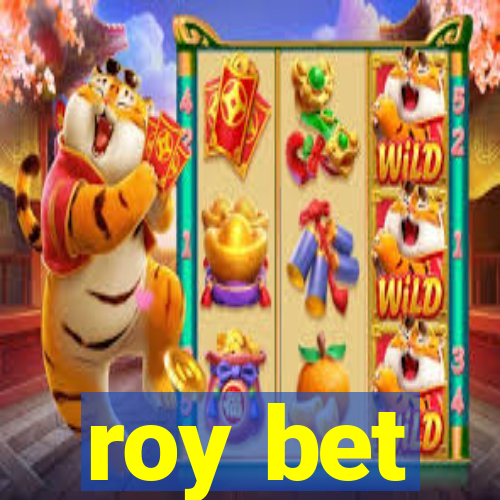 roy bet