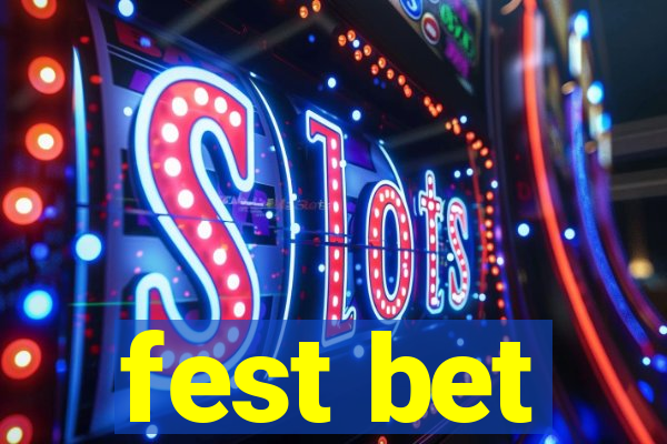 fest bet