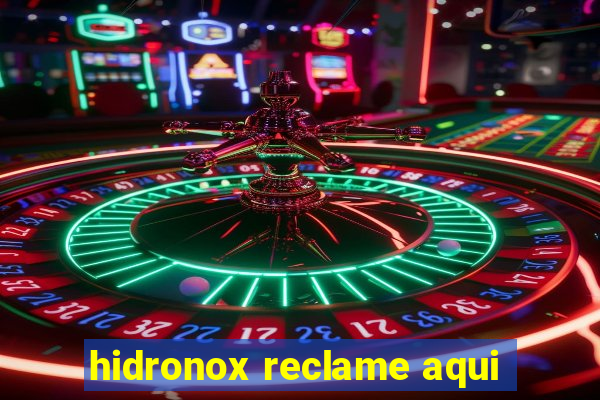 hidronox reclame aqui