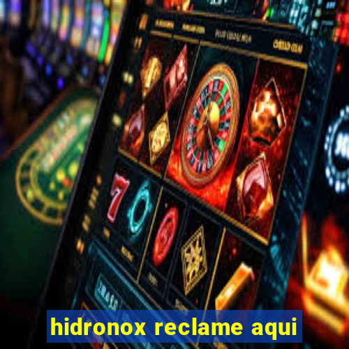 hidronox reclame aqui