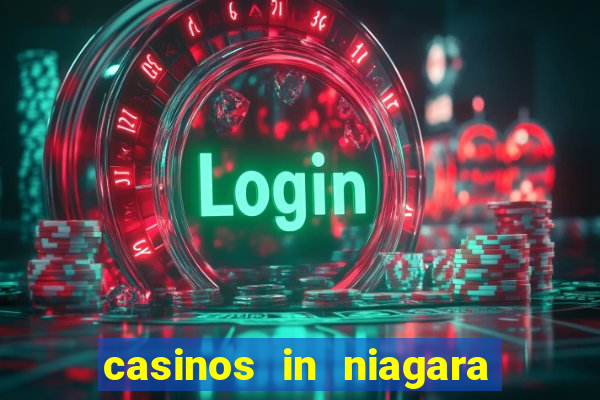 casinos in niagara falls canada