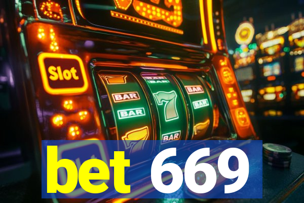 bet 669