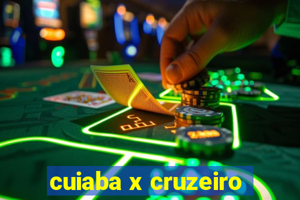 cuiaba x cruzeiro