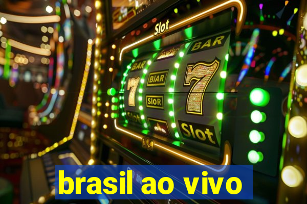 brasil ao vivo