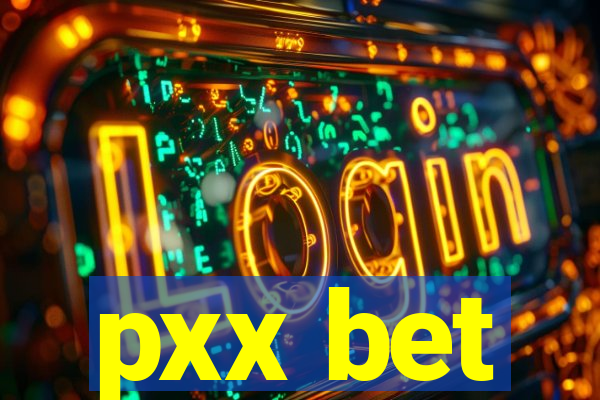 pxx bet