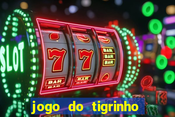 jogo do tigrinho é liberado