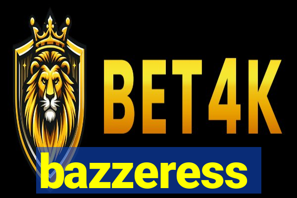 bazzeress