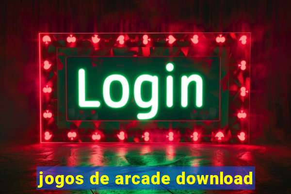 jogos de arcade download