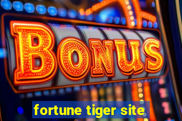 fortune tiger site