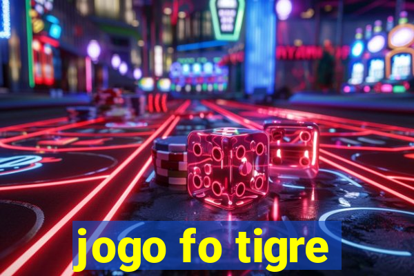 jogo fo tigre