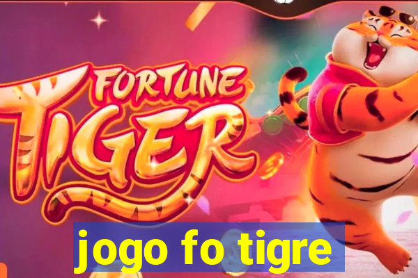 jogo fo tigre