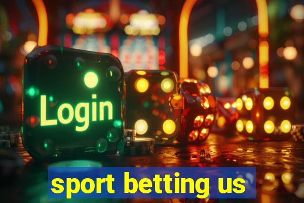 sport betting us