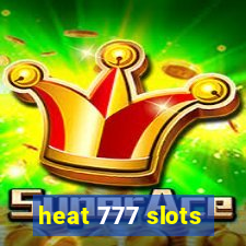 heat 777 slots