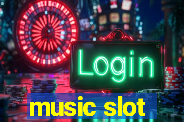 music slot