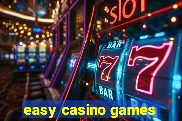 easy casino games