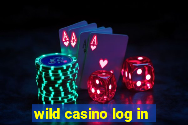 wild casino log in