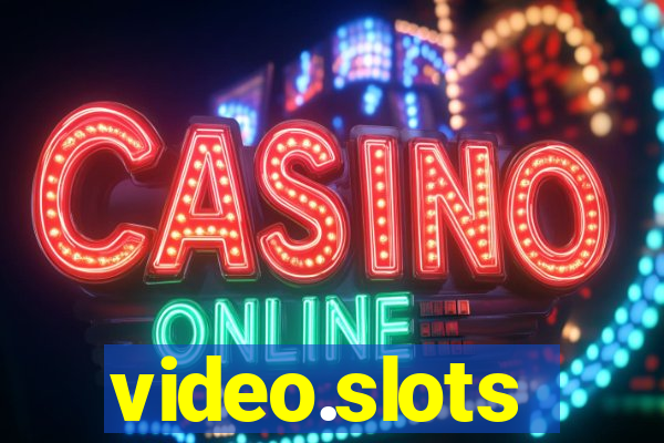 video.slots