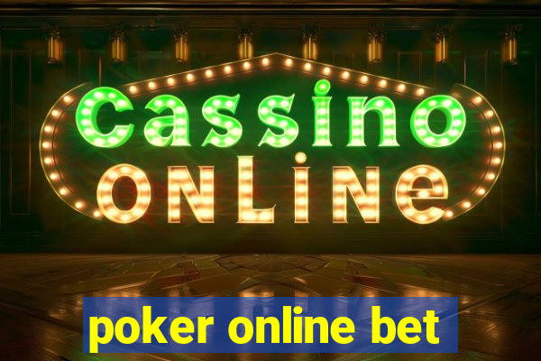 poker online bet