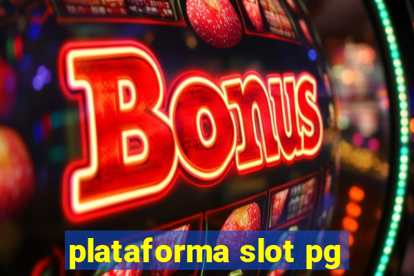 plataforma slot pg