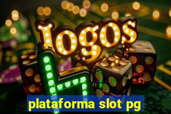 plataforma slot pg