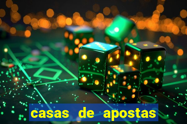 casas de apostas jogo aberto