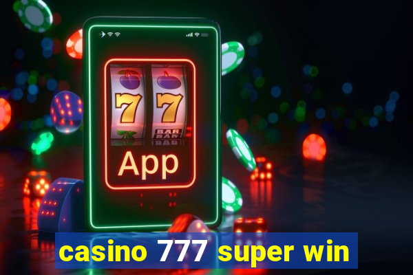 casino 777 super win