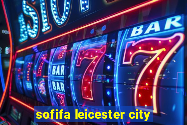 sofifa leicester city