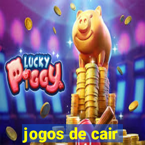 jogos de cair