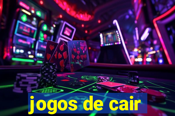 jogos de cair