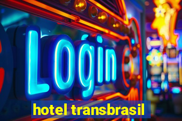 hotel transbrasil