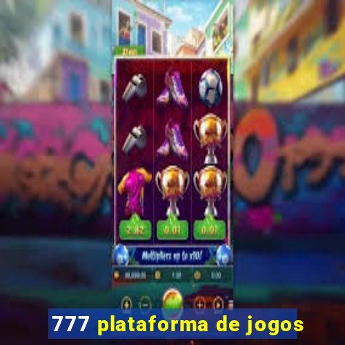 777 plataforma de jogos