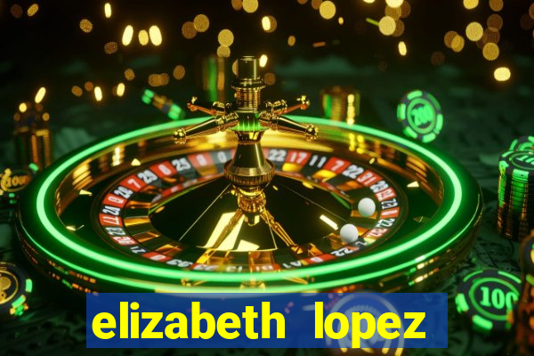 elizabeth lopez sanches nua