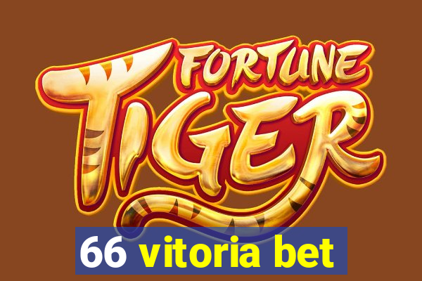 66 vitoria bet