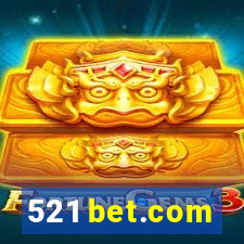 521 bet.com