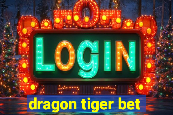 dragon tiger bet