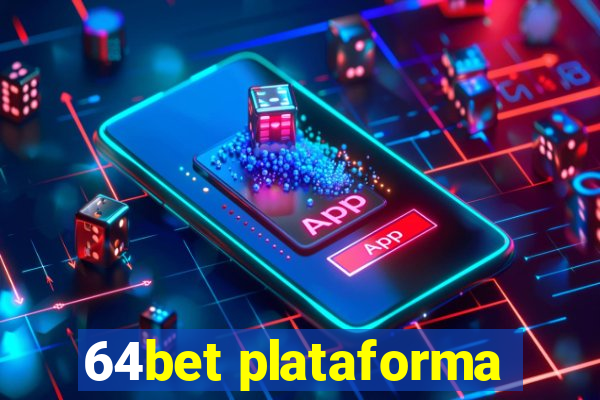 64bet plataforma