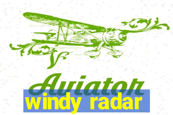 windy radar