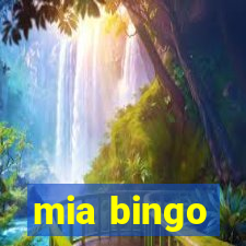 mia bingo